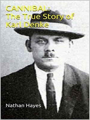 cover image of Cannibal Karl Denke